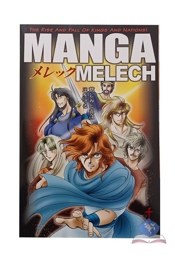 Manga Melech; The Rise And Fall Of Kings And Nations