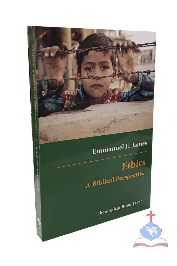 Ethics; A Biblical Perspective