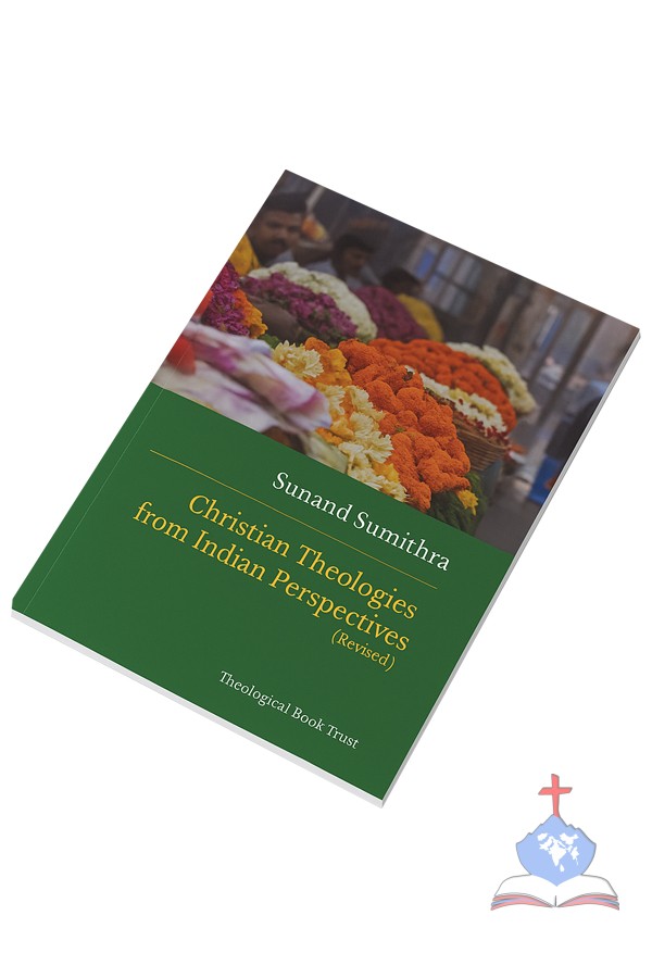 Christian Theologies From Indian Perspectives (Revised)