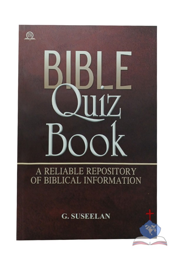 Bible Quiz Book; A Reliable Repository Of Biblical Information